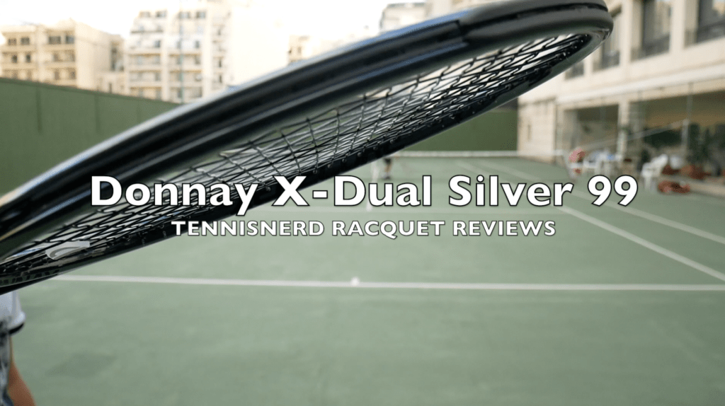 Donnay X-Dual 99 Silver Racquet Review