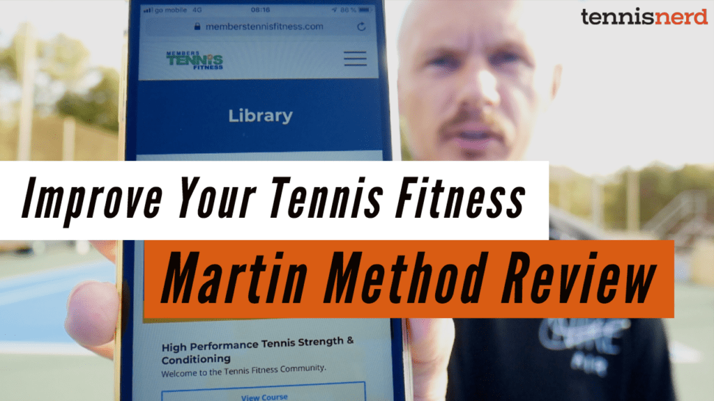 Improve your tennis fitness - Martin Method