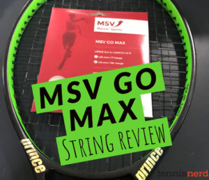 MSV Go Max String Review