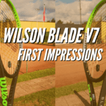 Wilson Blade V7 Racquet Review