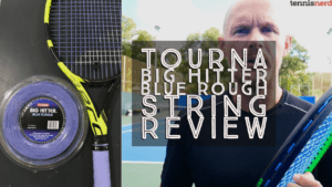 I have been testing a few more budget-friendly strings lately because if you are a string-breaker or generally on a budget, buying a reel of Luxilon can be expensive. Tourna create reasonably priced strings that offer good quality. So here is my Tourna Big Hitter Blue Rough String Review.