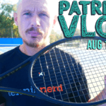 Patreon Vlog - My Racquet of Choice