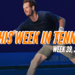 This week in tennis - week 39, 2019