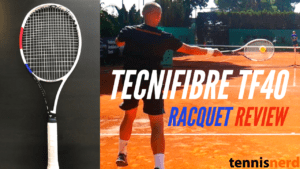 Tecnifibre TF40 Racquet Review