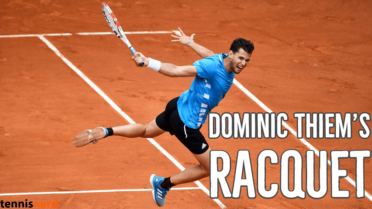 Dominic Thiem's Racquet - Tennisnerd.net - What is Thiem's racquet?