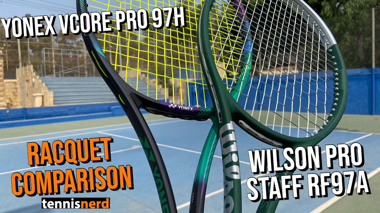 Wilson Pro Staff RF97 Autograph vs Yonex VCORE Pro 97 H -
